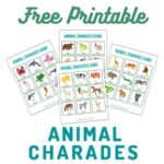 45 FREE Printable Animal Charades Cards All Ages Make Life Lovely