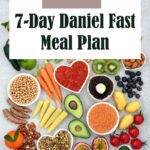 7 Day Daniel Fast Meal Plan FREE Download No Getting Off This Train