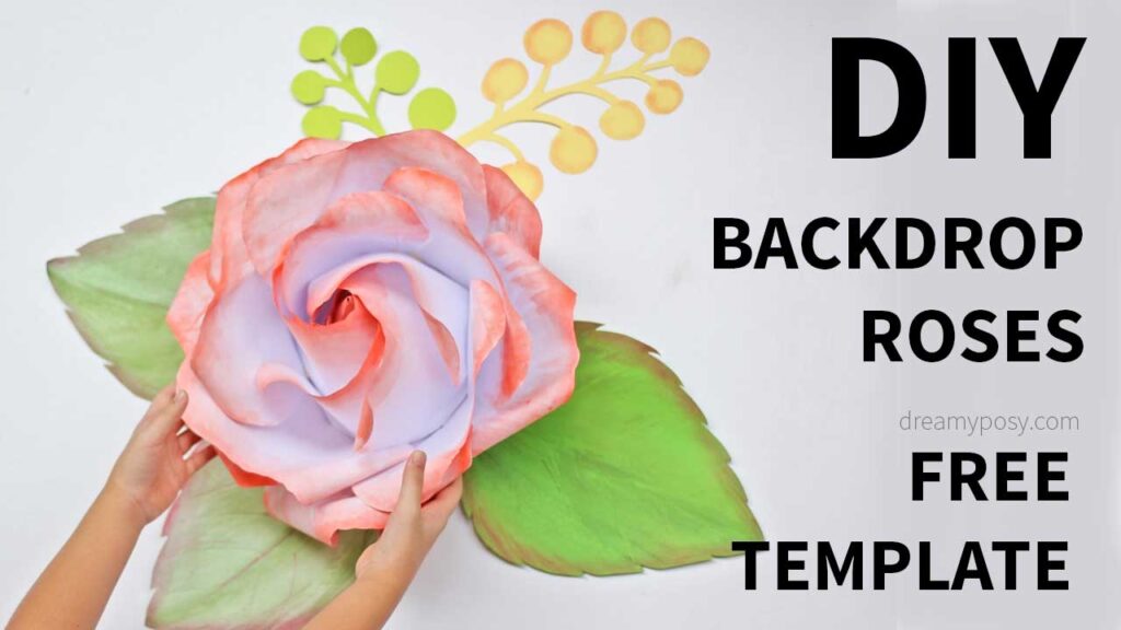 FREE Template And Full Tutorial To Make Giant Rose For Backdrop