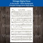 In The Garden White Background Printable Vintage Hymn Sheet Music Etsy