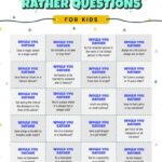 100 Would You Rather Questions For Kids To Get Them Talking